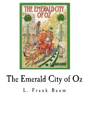 The Emerald City of Oz (Wonderful Wizard of Oz) By L. Frank Baum Cover Image