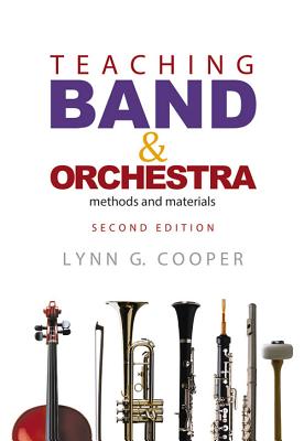 Teaching Band and Orchestra: Methods and Materials Cover Image