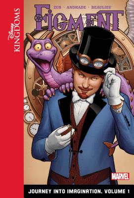 Figment: Journey Into Imagination: Volume 1 (Disney Kingdoms: Figment) Cover Image