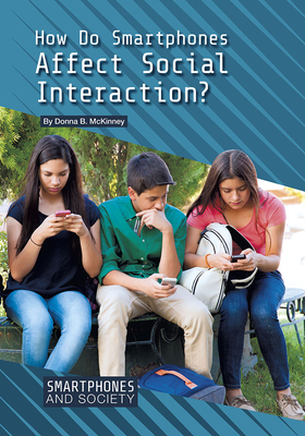 How Do Smartphones Affect Social Interaction? Cover Image