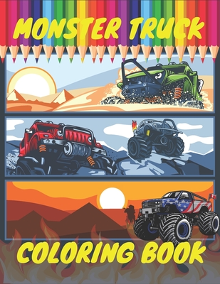 Monster Truck Coloring Book: A Big Cool Car Designs For Kids Ages 4-8 Activity Book Fun Gift For Boys And Girls Cover Image