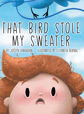 That Bird Stole My Sweater Cover Image