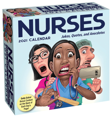 Nurses 2021 Day-to-Day Calendar: Jokes, Quotes, and Anecdotes Cover Image