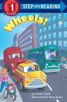 Wheels! (Step into Reading)