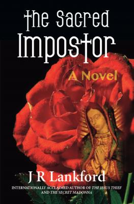 The Sacred Impostor (the Jesus Thief Series, Book 3) Cover