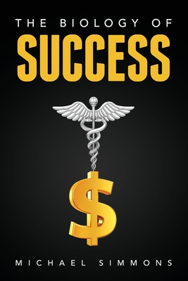 The Biology of Success: The Nature of Success Cover Image