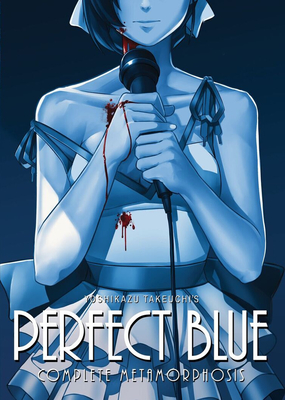 Perfect Blue: Complete Metamorphosis (Light Novel) (Perfect Blue (Light Novel)) Cover Image