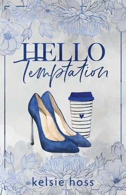 Hello Temptation By Kelsie Hoss Cover Image