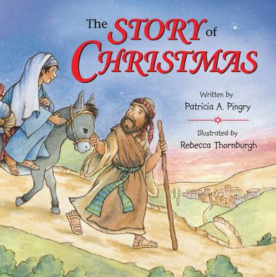 Story of Christmas By Patricia A. Pingry Cover Image