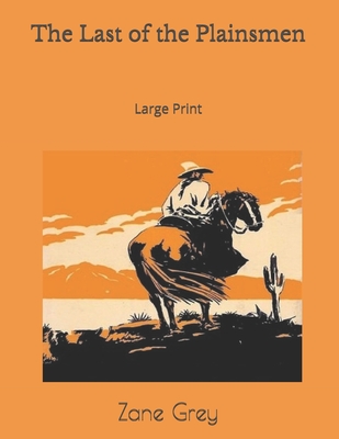 The Last of the Plainsmen