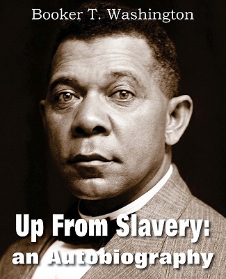 Up from Slavery: An Autobiography Cover Image