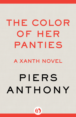 The Color of Her Panties (The Xanth Novels)