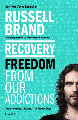 Recovery: Freedom from Our Addictions By Russell Brand Cover Image