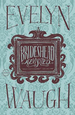 Brideshead Revisited By Evelyn Waugh Cover Image