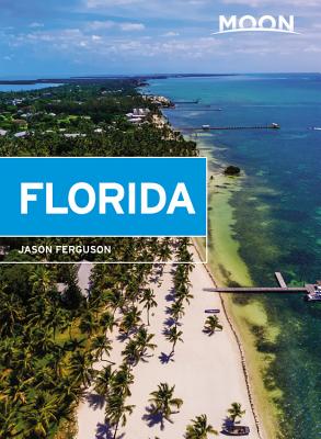 Moon Florida (Travel Guide) By Jason Ferguson Cover Image