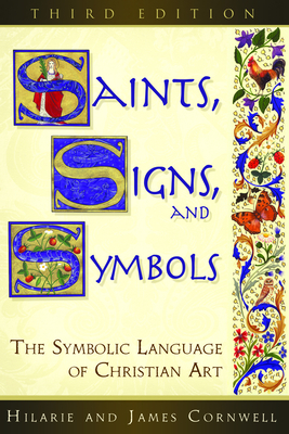 Saints, Signs, and Symbols: The Symbolic Language of Christian Art 3rd Edition Cover Image