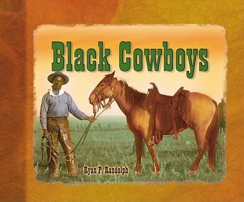 Black Cowboys of Texas