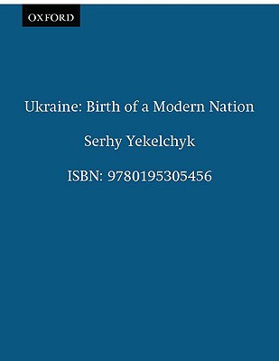 Ukraine: Birth of a Modern Nation Cover Image