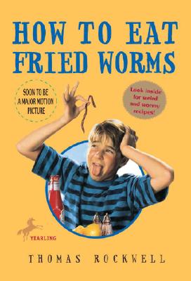 How to Eat Fried Worms By Thomas Rockwell Cover Image