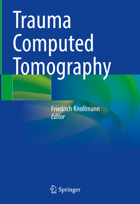 Trauma Computed Tomography Cover Image