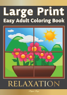 Bold and Easy Large Print Coloring Book: Simple Illustrations to Color for  Seniors and Beginners