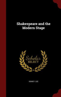 Cover for Shakespeare and the Modern Stage