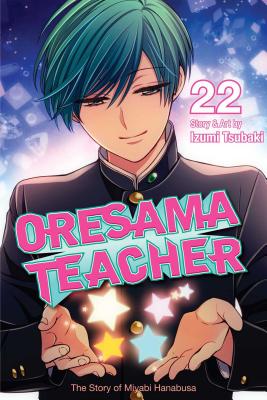 Oresama Teacher, Vol. 22 By Izumi Tsubaki Cover Image