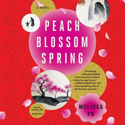 Peach Blossom Spring By Melissa Fu, Eugenia Low (Read by) Cover Image