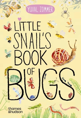 Little Snail's Book of Bugs (The Big Book Series) By Yuval Zommer Cover Image