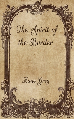 The Spirit of the Border