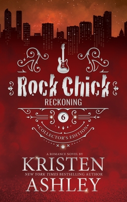 Rock Chick Reckoning Collector's Edition By Kristen Ashley Cover Image