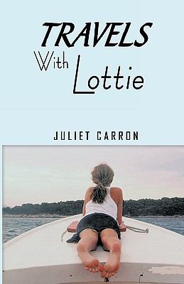 Travels with Lottie By Juliet Carron Cover Image