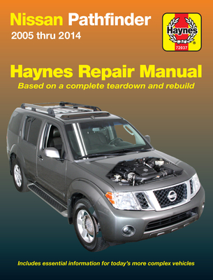 Nissan Pathfinder 2005 thru 2014) Haynes Repair Manual By Editors of Haynes Manuals Cover Image