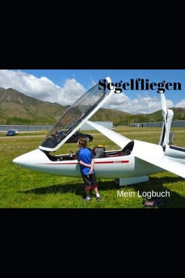 Segelfliegen, Logbuch By Sven Sanger Cover Image
