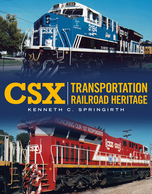 Csx Transportation Railroad Heritage (America Through Time) Cover Image