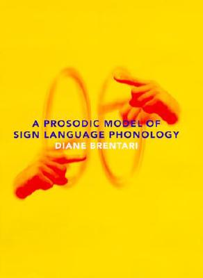 A Prosodic Model of Sign Language Phonology Cover Image