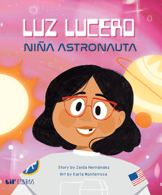 Luz Lucero, Niña Astronauta Cover Image