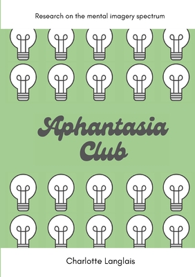 Aphantasia Club: Research on the mental imagery spectrum Cover Image