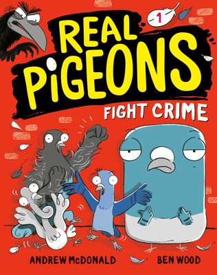Real Pigeons Fight Crime (Book 1) Cover Image