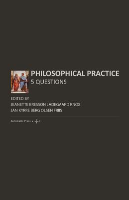 Philosophical Practice: 5 Questions Cover Image