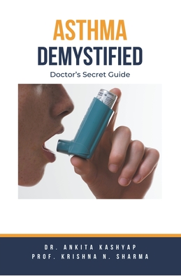 Asthma Demystified: Doctor's Secret Guide Cover Image