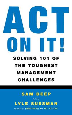 Act On It By Sam Deep, Lyle Sussman Cover Image