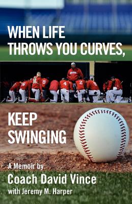 When Life Throws You Curves, Keep Swinging Cover Image