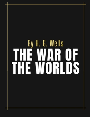 The War of the Worlds by H. G. Wells Cover Image