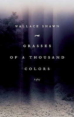 Grasses of a Thousand Colors By Wallace Shawn Cover Image