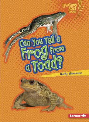 Can You Tell a Frog from a Toad? Cover Image