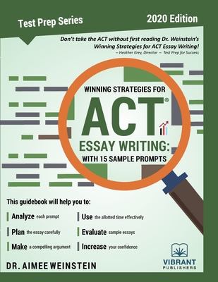 Winning Strategies For ACT Essay Writing: With 15 Sample Prompts (Test Prep #23) Cover Image