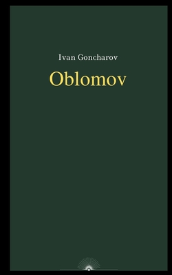 Oblomov by Ivan Goncharov Cover Image