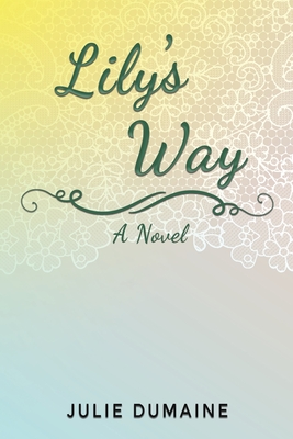Lily's Way Cover Image