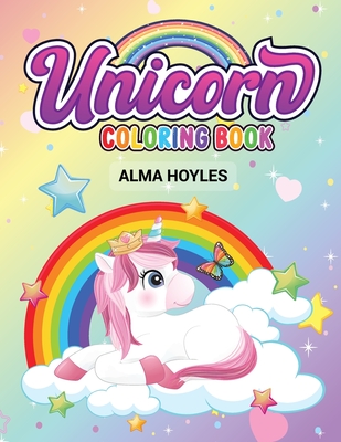 Unicorn Coloring Books for Girls 6-7: A Beautiful Activity Book